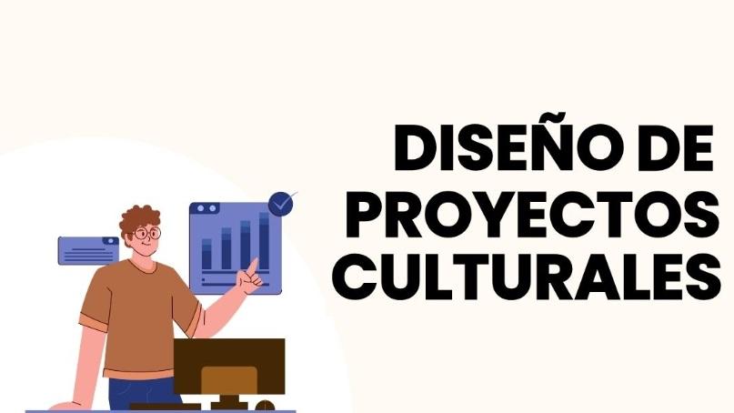 Diseño de proyectos culturales