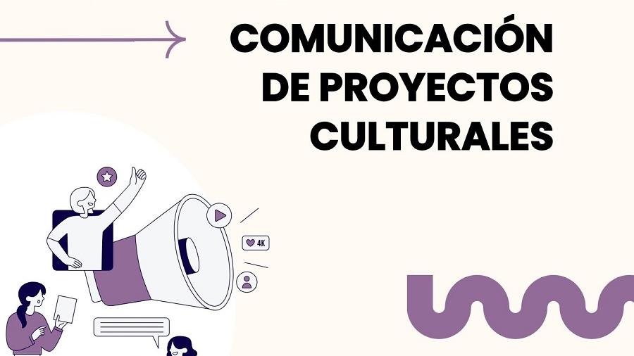 Comunicación de proyectos culturales