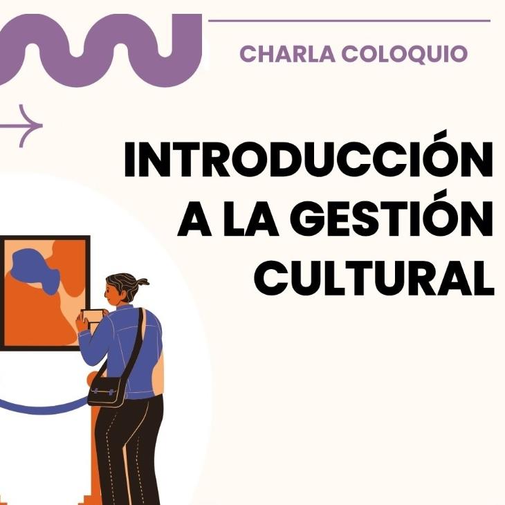 Charla introducción a la gestión cultural