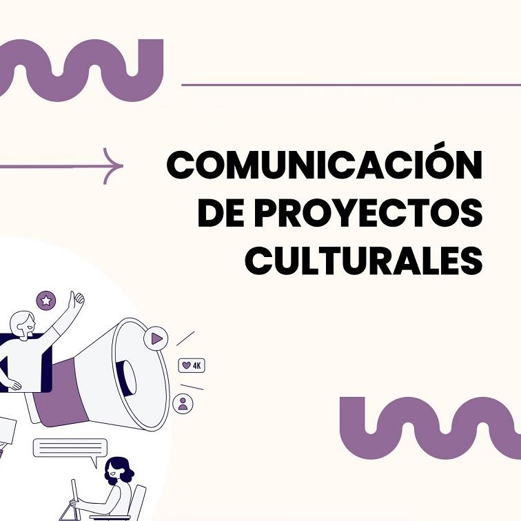Comunicación de proyectos culturales
