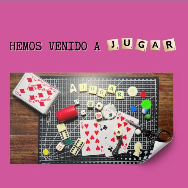 Hemos venido a jugar